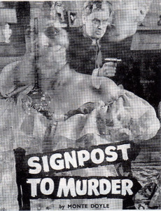 Margaret Lockwood was among the cast of Signpost to Murder, by Monte Doyle, presented by Emile Littler at London’s Cambridge Theatre.